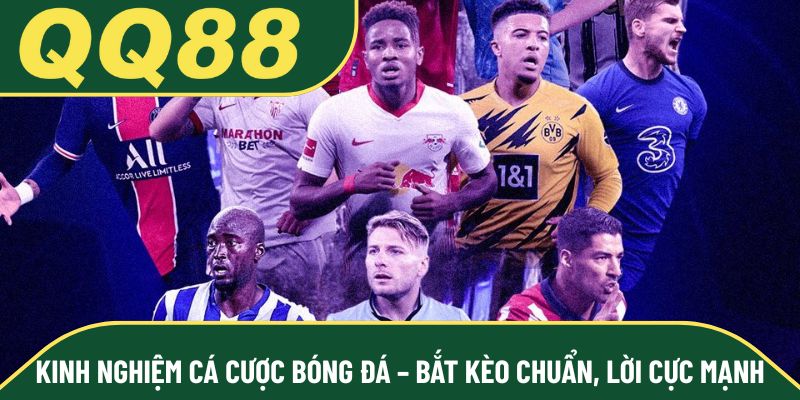 Kinh Nghiệm Cá Cược Bóng Đá